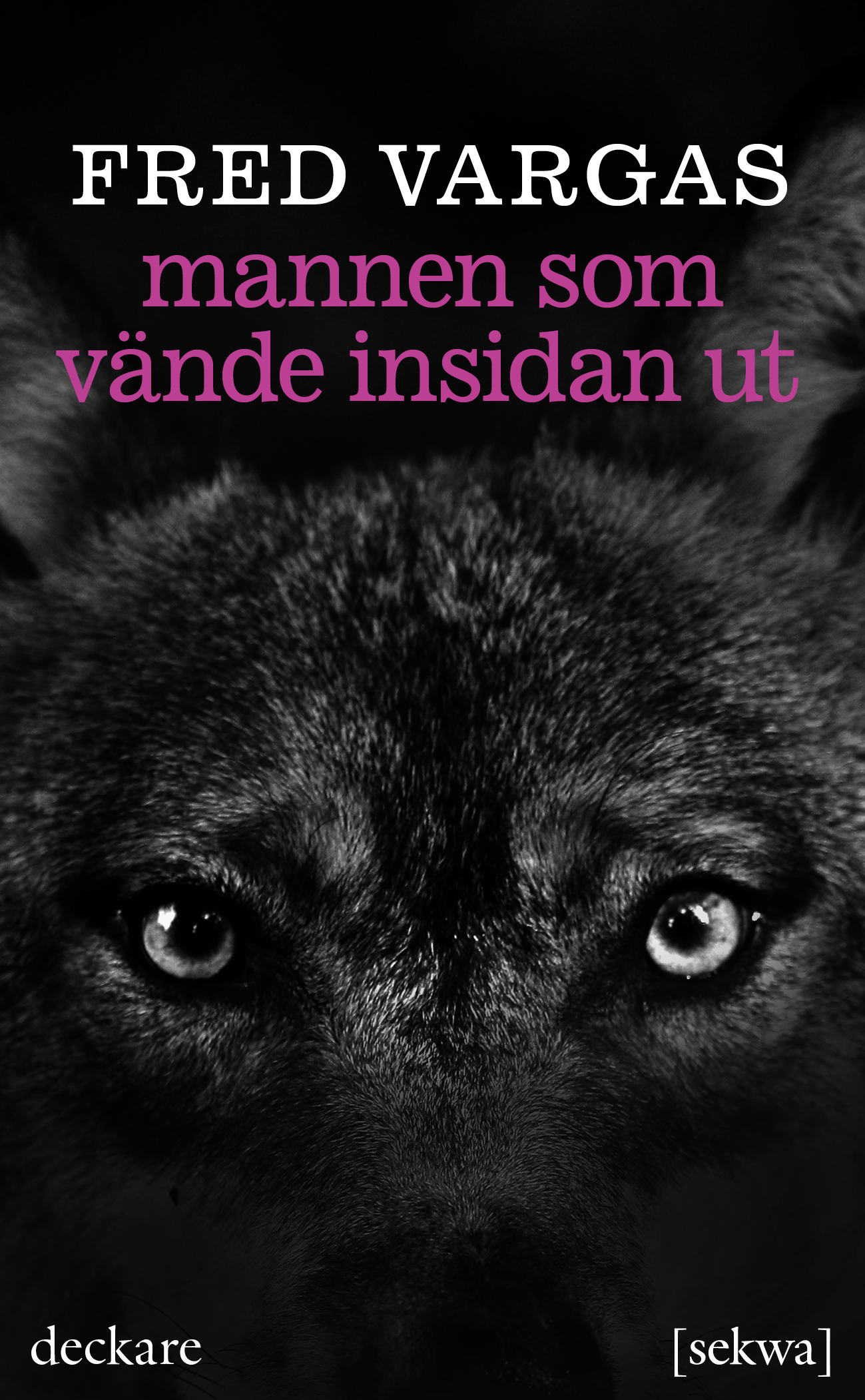 Fred Vargas: Mannen som vände insidan ut