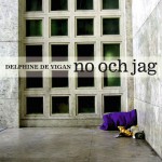 No och jag